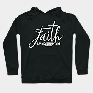 Faith Can Move Mountains Christian Faith Men Women Kids Hoodie